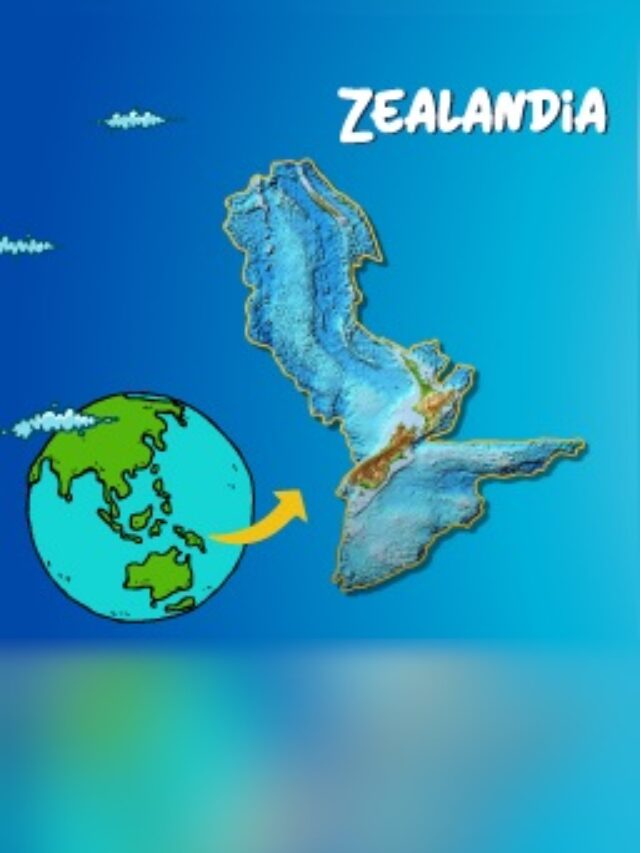 मिल गया पृथ्वी का 8वां महाद्वीप, जानिए कैसा है Zealandia?