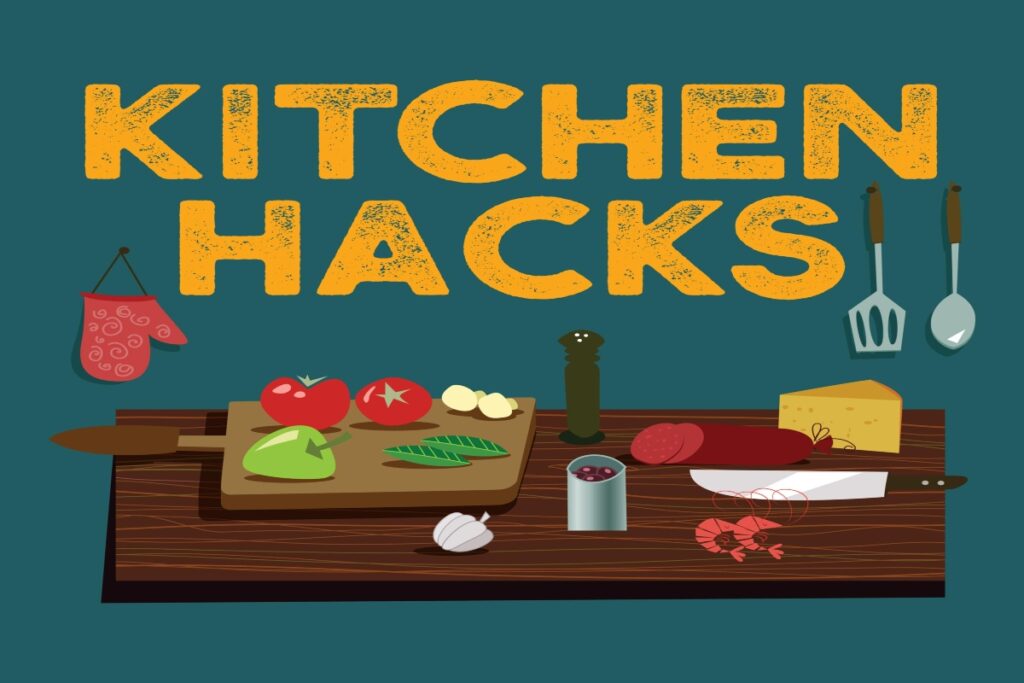 Kitchen Hacks