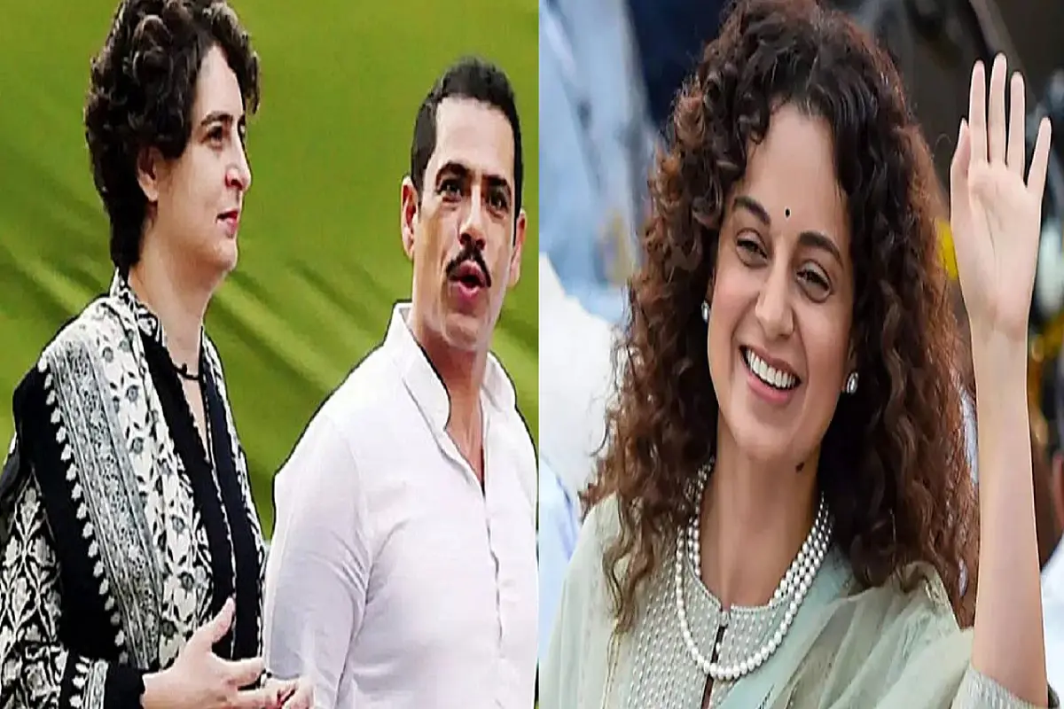 Priyanka Gandhi, Robert Vadra,Kangana Ranaut