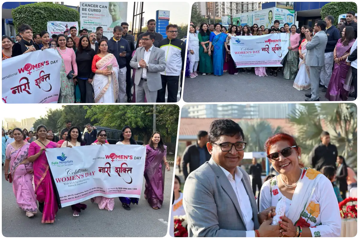 Nari Shakti Walkathon: महिला दिवस पर नोएडा में फेलिक्स अस्पताल ने आयोजित किया “नारी शक्ति” वॉकेथॉन