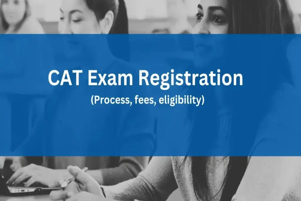 CAT 2025 Registration