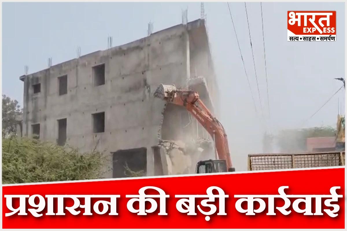 करौली में प्रशासन की बड़ी कार्रवाई, दंगों के आरोपी अमीनुद्दीन खान का अवैध कॉम्प्लेक्स ढहा
