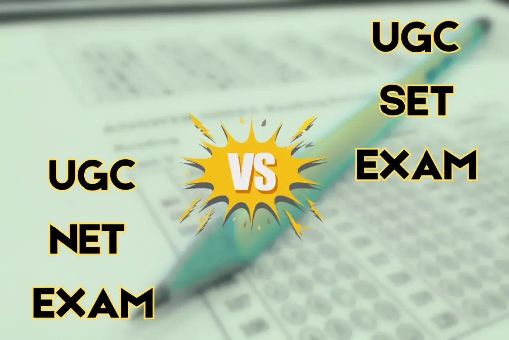 NET exam, SET exam, NET vs SET Exam Difference