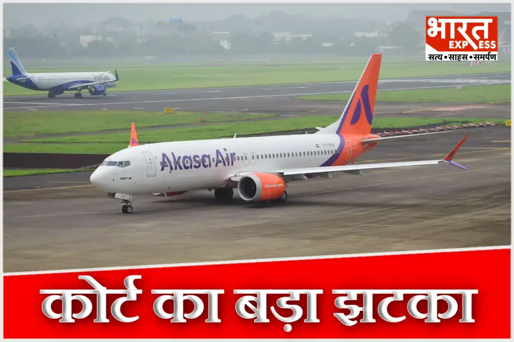 saket court orders akasa air