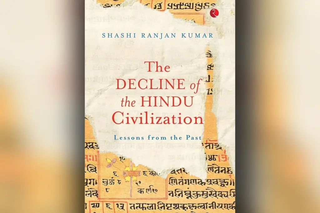 book-review-shashi-ranjan-kumar-indian-civilization-zenith-and-decline-lessons-from-history