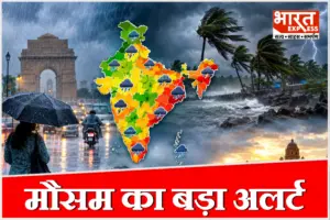 अगले 7 घंटे तगड़ा कहर ढाएगा मौसम…! 15 राज्यों में मूसलाधार बारिश और आंधी का अलर्ट